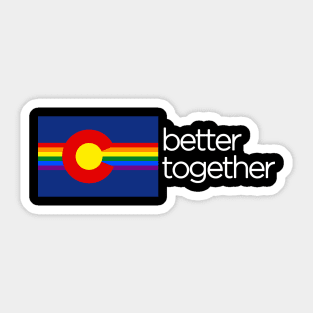 Better Together Colorado Pride Sticker